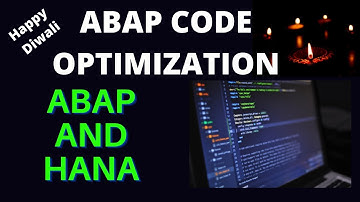 ABAP Code Optimization | Code Optimize Summary | Deepawali Wishes