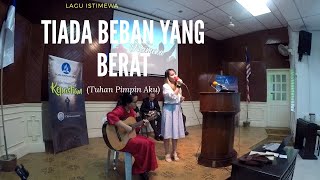 TIADA BEBAN YANG BERAT (Tuhan Pimpin Aku) by ShaChaA 759 views 4 years ago 5 minutes, 16 seconds