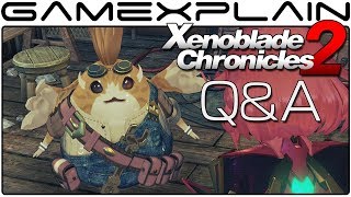 Xenoblade Chronicles 2 Q&A: 40 of YOUR Questions Answered by Chuggaaconroy!