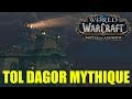 Guide tol dagor donjon mythique strats boss  wow battle for azeroth