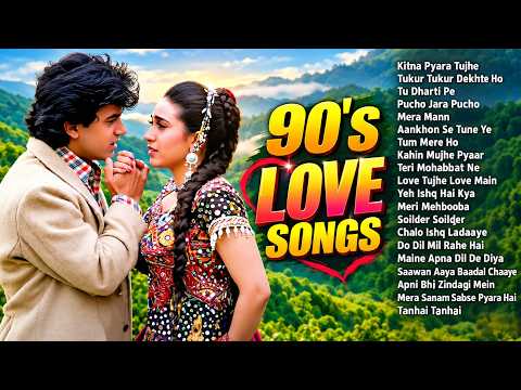 90's Love Songs | Bollywood Hindi Romantic Songs | 90's Evergreen Songs | Evergreen Bollywood Hits