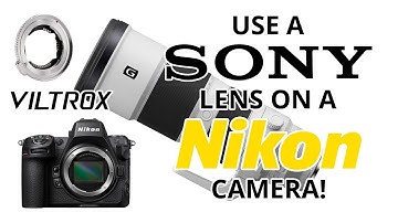 Viltrox E-Z Mount Adapter • Sony Lens on Nikon Camera!
