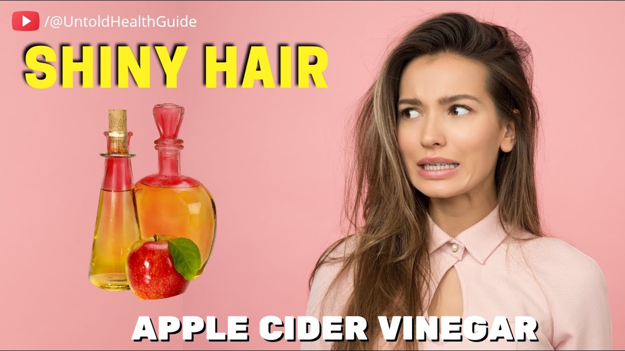 Why You Should Use Apple Cider Vinegar On Your Hair Home Remedies for