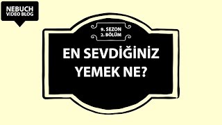 En Sevdiğiniz Yemek Ne?