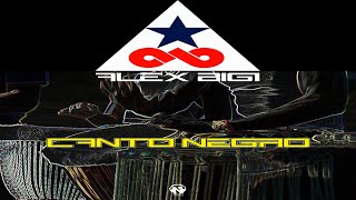 Alex Bigi - Canto Negro (Original Mix - Teaser)