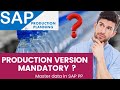 Sap pp hana production planning master data  production version