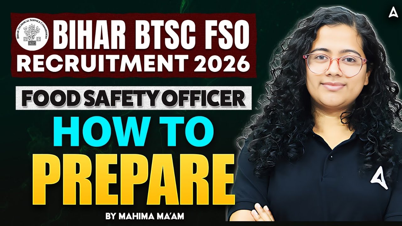 BTSC FSO Recruitment 2026 | How To Prepare BTSC Food Safety Officer | BTSC FSO Vacancy | Mahima Mam