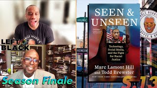 Left of Black | Season 13 Finale with Dr. Marc Lamont Hill