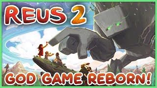 Return of the Best God Game!  Reus 2