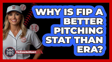 Why Is FIP A Better Pitching Stat Than ERA? - The Baseball Xpert