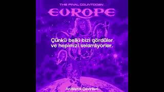 Europe - The Final Countdown Türkçe Çeviri