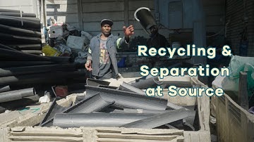 Recycling and Separation at Source | Recycling Video Series