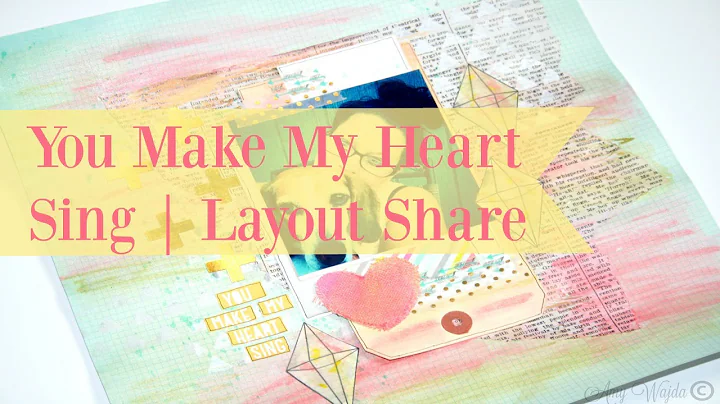 You make my Heart Sing | Layout Share