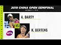 Ashleigh Barty vs. Kiki Bertens | 2019 China Open Semifinal | WTA Highlights