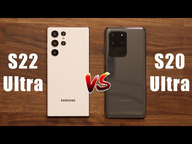 Samsung Galaxy S22 Ultra vs Galaxy S20 Ultra - FULL COMPARISON