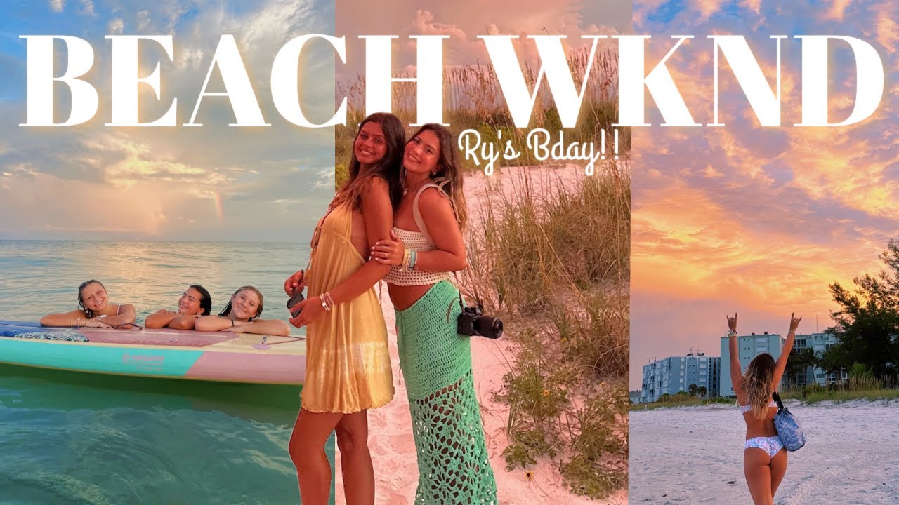 GIRLS BEACH WEEKEND || Celebrating Rylie's Birthday!!