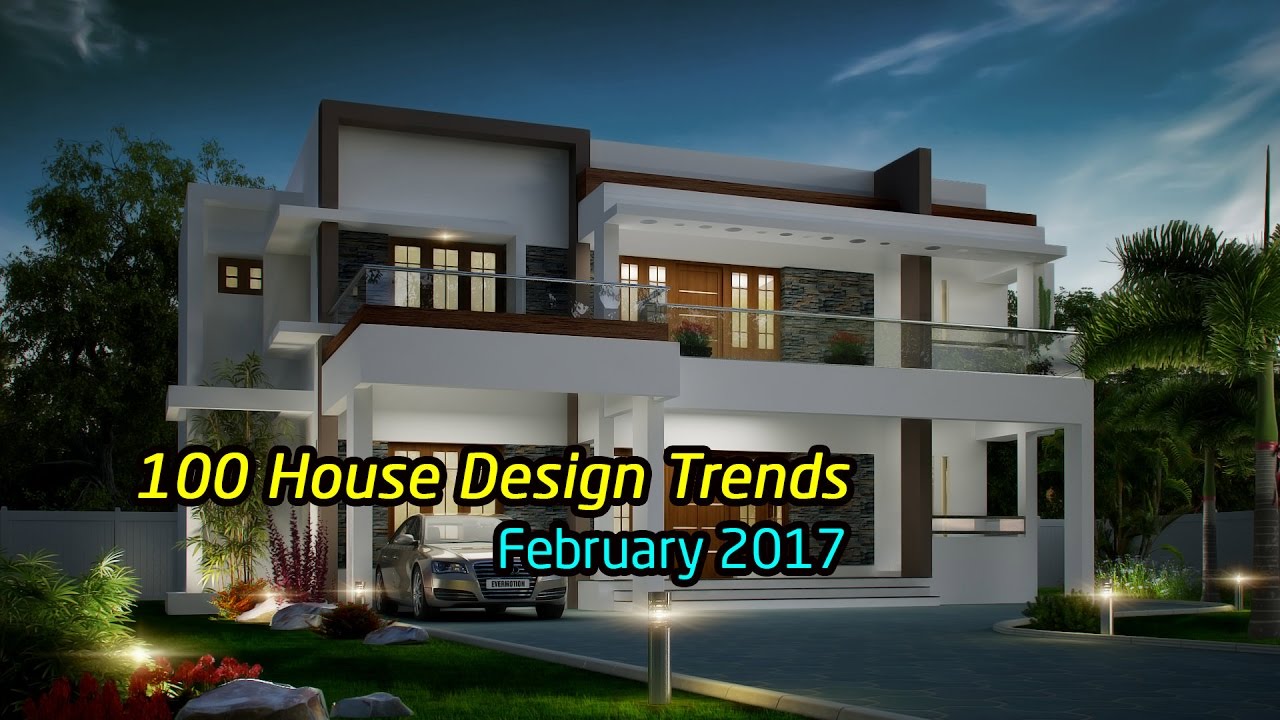 100 Best House Design Trends February 2017 YouTube