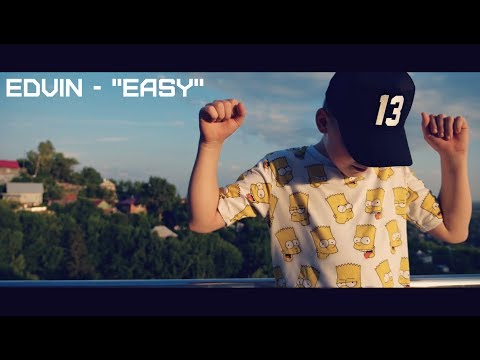 ЭДВИН - ИЗИ ИЗИ (премьера клипа, 2018) / Edvin - "Easy" (Official Music Video)