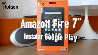 Amazon Fire 7'  Instalar Play Store