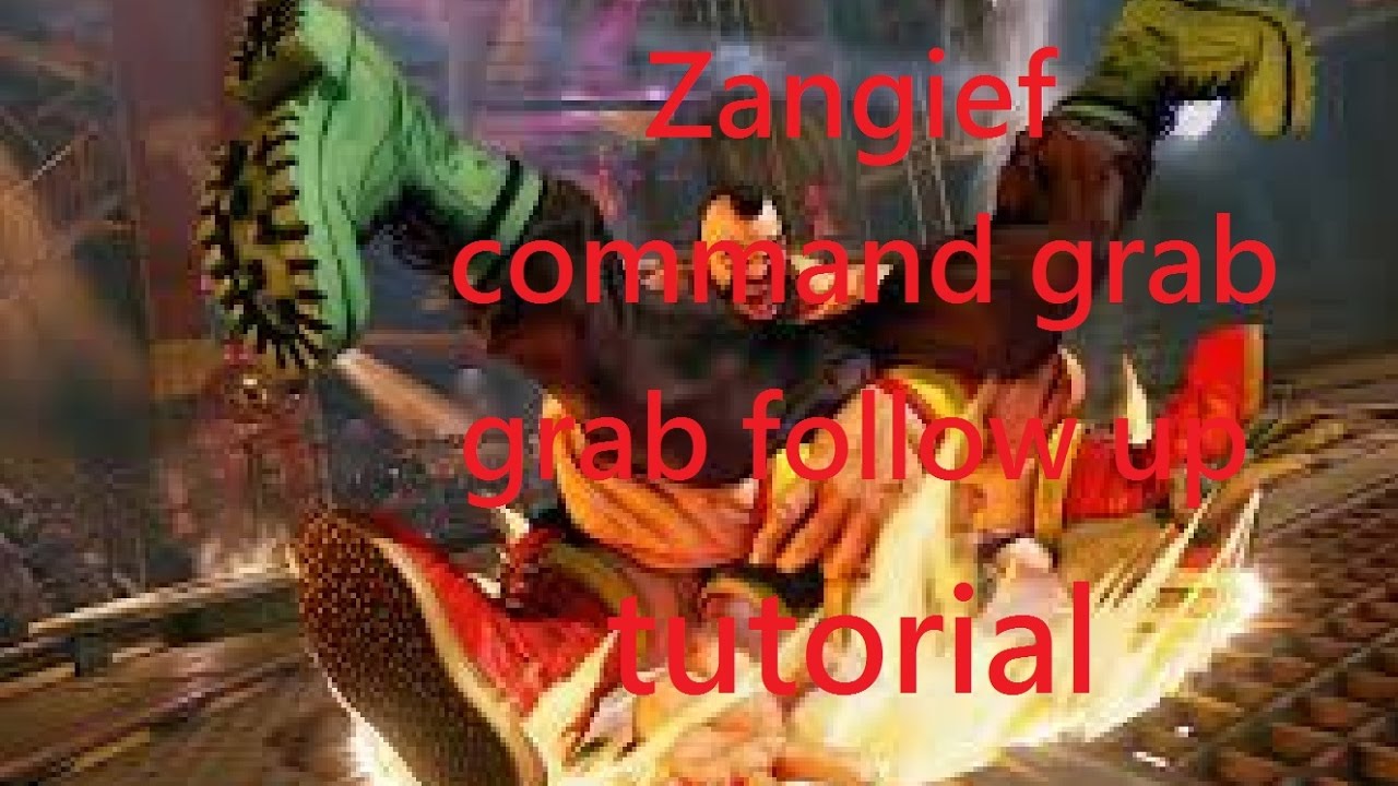 [saisak教室]zangief how to use command grab and grab followup (廣東話/中文字幕 ...