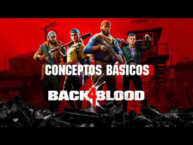 Back 4 Blood' muestras sus funciones para PC en nuevo tráiler