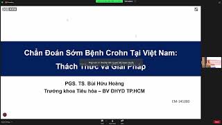 Chẩn đoán sớm bệnh Crohn tại Việt Nam: thách thức và giải pháp - CME UMC 30.09.23 P1