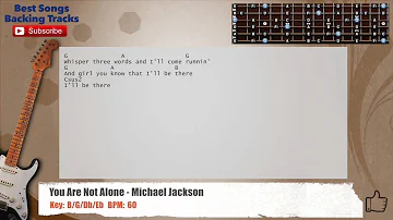 🎸 You Are Not Alone - Michael Jackson Guitar Backing Track with chords and lyrics