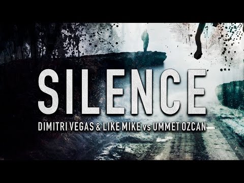 Dimitri Vegas & Like Mike vs Ummet Ozcan - Silence (Feat. Vassy)