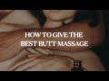 كيفية تقديم أفضل تدليك للأرداف تدليك المؤخرة لتحسين المداعبة والمتعة ثق بنا
