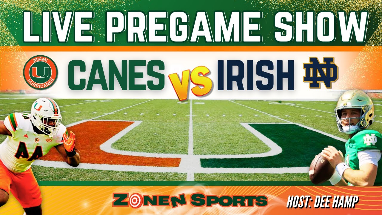 Miami vs Notre Dame Pregame | Matchups, Analysis & Canes Gameday Live