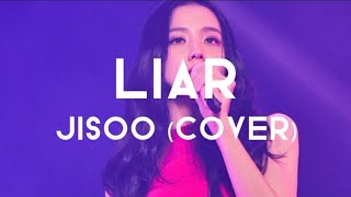 Liar - Jisoo (Cover) (Lyrics)