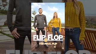 Flip or Flop: The Final Flip