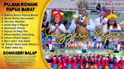 ROHANI PAPUA BARAT SONGGERI BUAT TUHAN YESUS KRISTUS