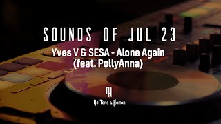 Yves V & SESA - Alone Again (feat. PollyAnna)