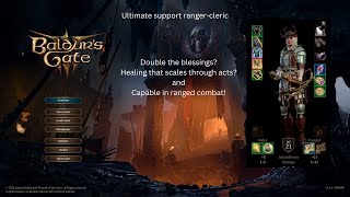 Baldur's gate 3 build guide Ultimate support Ranger-Cleric (Ranger/Cleric)