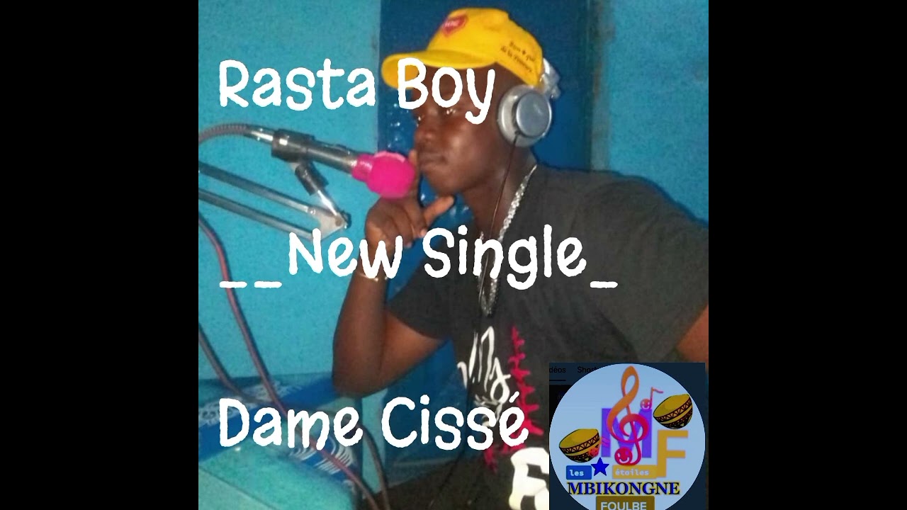 RASTA BOY New single DAME CISSÉ 