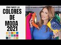 Cómo ponerte los COLORES DE MODA 2021| Desiree Lowry