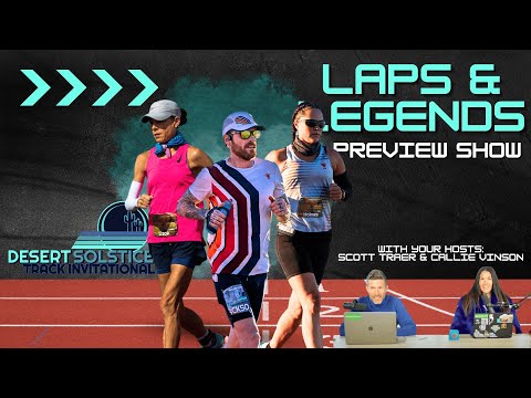 Laps & Legends | Preview Show | Desert Solstice 2024