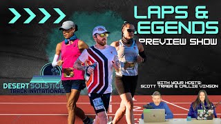 Laps & Legends | Preview Show | Desert Solstice 2024