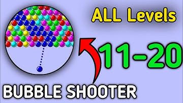 Bubble Shooter Pop Bubbles - All Level 11-20 Gameplay Walkthrough Shoot Bubble pop Bubbles