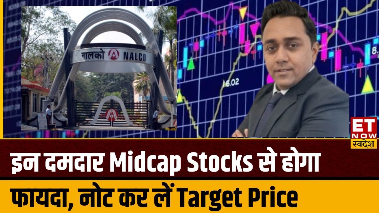 Midcap Stock To Buy Girish Sodani Nalco Buying midcap-stock-to-buy-girish-sodani-nalco-buying