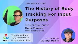 The History of Body Tracking For Input Purposes - OpenCV Live Ep. 35 - 12/02/21