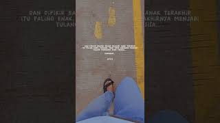 Download Lagu kata kata motivasi anak terakhir #anakterakhir #tulangpunggung MP3