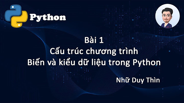 Cái nào được sử dụng để hiển thị đầu ra trong Python?