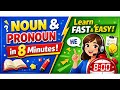 Noun &amp; Pronoun Explained in 8 Minutes 🔥 | Learn English Grammar Fast &amp; Easy | Parts Of Speech 