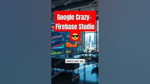 Google Firebase Studio -CRAZY Ai . What is it  ? - Simplify it for me. #Firebase #AppDevelopment