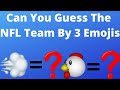 Can You Guess The NFL Team By 3 Emojis? (99.9% Fail)