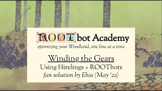 Hirelings + ROOTbots w/ Ehss, May '22 (Winding the Gears)