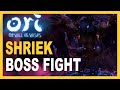 ORI AND THE WILL OF THE WISPS - Shriek the owl fight | Final boss