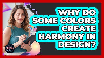 Why Do Some Colors Create Harmony In Design? - Graphic Design Nerd